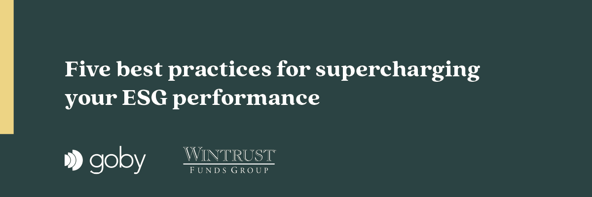 Best practices for supercharging your ESG performance
