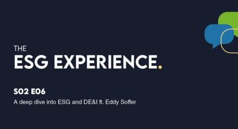 The ESG Experience Podcast - Season 2, Episode 6